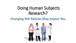 Enhancing Human Subjects Research Through NIH Policy Changes