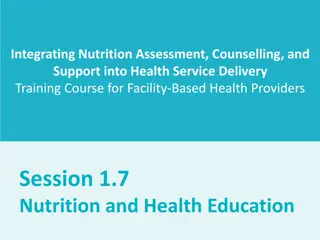 Integrating Nutrition Assessment and Health Education for Health Providers