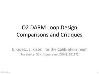 Comparison and Critique of DARM Loop Design for Calibration Team