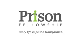 Transforming Lives in Prisons: A Mission of Hope and Support