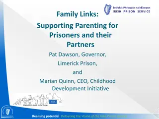 Supporting Parenting for Prisoners and their Partners in Irish Prisons