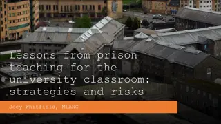 Lessons from Prison Teaching for the University Classroom: Strategies and Risks