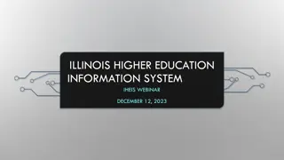 Higher Education System Updates and Requirements for Illinois Institutions