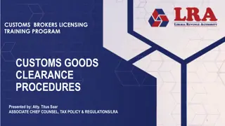 Customs Brokers Licensing and Training Program Overview