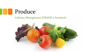 Effective Produce Management in Culinary Practice