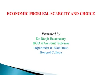 Understanding the Economic Problem: Scarcity and Choice