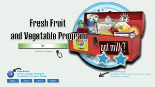 Pennsylvania's Fresh Fruit & Vegetable Program Overview