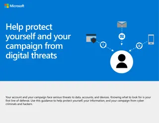 Protect Yourself and Your Campaign: Digital Threat Protection Guide