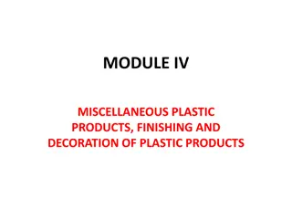 Manufacturing and Finishing Techniques of Plastic Products