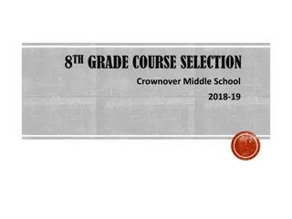 Course Selection Information for 8th Grade at Crownover Middle School