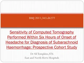 Sensitivity of Early CT in Diagnosing Subarachnoid Haemorrhage