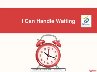 Coping with Waiting: Tips and Techniques for Making Waiting Easier