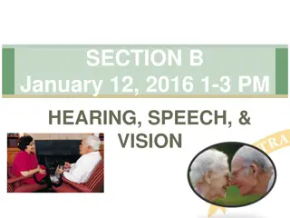 Section B Assessment for Hearing, Speech, and Vision