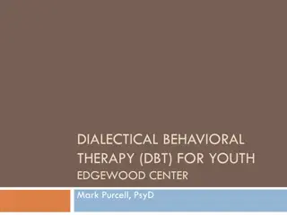 Dialectical Behavioral Therapy (DBT) for Youth