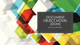 The Document Object Model (DOM)