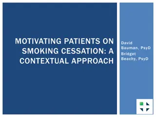 Motivating Patients on Smoking Cessation: A Contextual Approach Overview