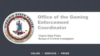 Virginia State Police Gaming Enforcement Coordinator