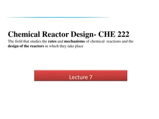 Chemical Reactor Design: Rates, Mechanisms, and Reactor Types