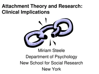 Insights into Attachment Theory and Clinical Implications