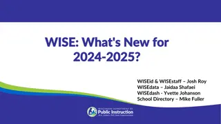 What's New for WISE 2024-2025