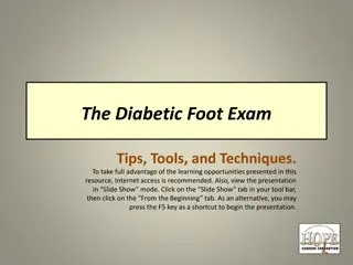 The Diabetic Foot Exam: Tips, Tools, and Techniques