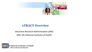 Understanding xTRACT: An Overview of the NIH Electronic Research Administration System