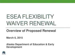 Alaska ESEA Flexibility Waiver Renewal Overview