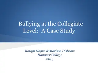 Understanding Bullying at the College Level: A Case Study