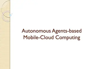 Enhancing Mobile-Cloud Computing with Autonomous Agents Framework