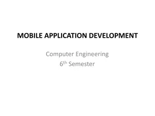 Mobile Application Development and Introduction to Mobile Computing