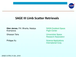 Advanced Analysis of SAGE III Limb Scatter Retrievals