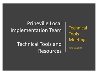 Prineville Local Implementation Team - Technical Tools Meeting Overview