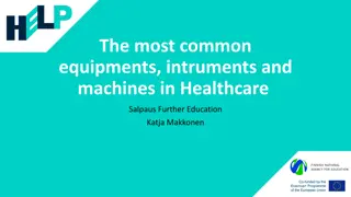 Comprehensive Overview of Common Instruments and Equipment in Healthcare