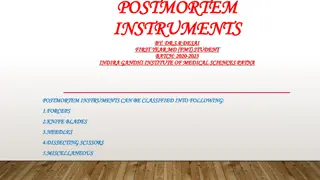 Overview of Postmortem Instruments and Equipment