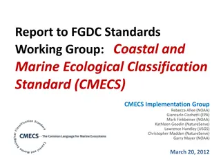 Coastal and Marine Ecological Classification Standard (CMECS) Implementation Progress