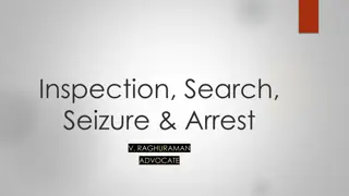 Inspection, Search, Seizure & Arrest in Taxation Laws