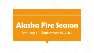 Alaska Wildfires 2017: Overview and Response Efforts