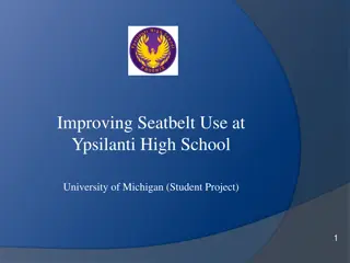 Improving Seatbelt Use at Ypsilanti High School - Student Project