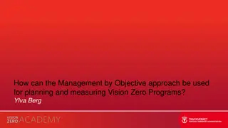 Utilizing Management by Objective Approach for Vision Zero Program Planning