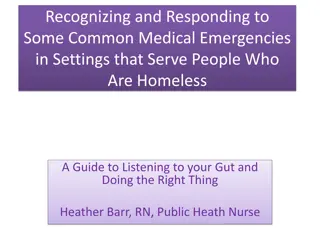 Recognizing and Responding to Medical Emergencies in Homeless Settings