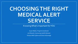 Choosing the Right Medical Alert Service: Key Considerations and Questions