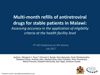 Accuracy of Multi-Month Refills of Antiretroviral Drugs in Malawi