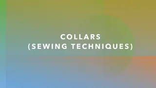 Sewing Techniques for Collars