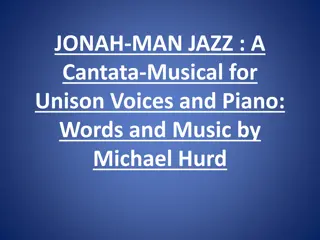 Jonah-Man Jazz: A Cantata Musical for Unison Voices and Piano