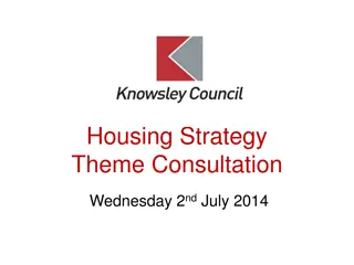 Housing Strategy Theme Consultation - Existing Initiatives and Future Directions