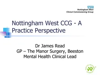 Nottingham West CCG Practice Perspective & Local Solutions Overview