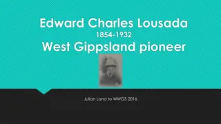 Edward Charles Lousada - A West Gippsland Pioneer and His Family History