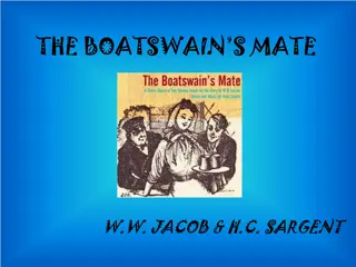 The Boatswain's Mate - A Comedy by W.W. Jacob & H.C. Sargent