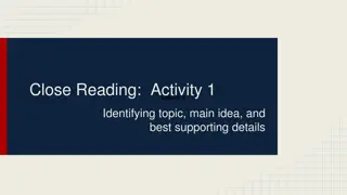 Topic, Main Idea, and Supporting Details in Close Reading Activities