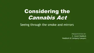 Unveiling the Cannabis Act: Navigating Legalization and Regulations